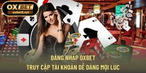Đăng nhập OXBET